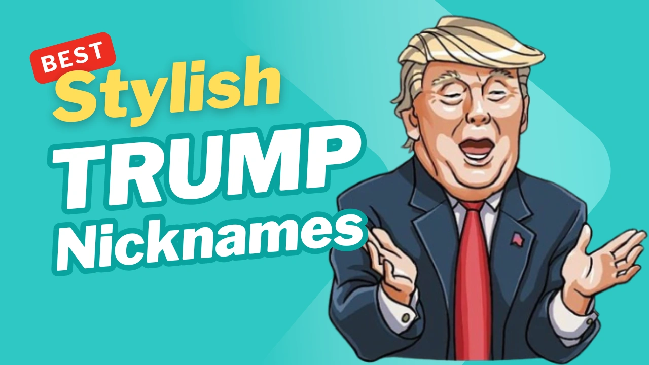 Funny and Iconic Nicknames for Donald Trump: Check List Now